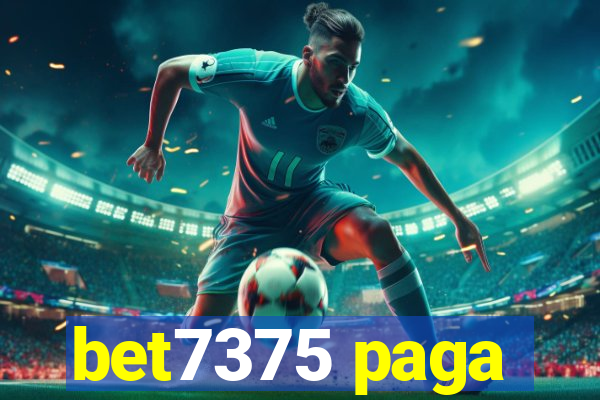 bet7375 paga